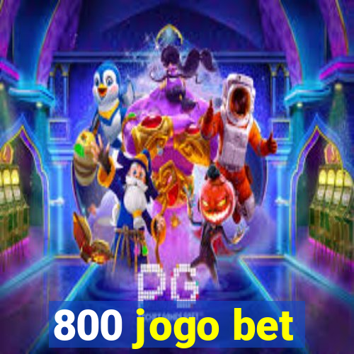 800 jogo bet